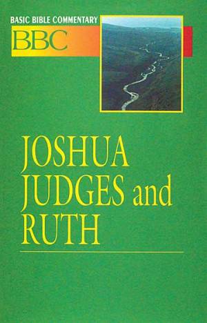 Joshua Judges and Ruth Vol 4 Basic Bible Commentary (Paperback)