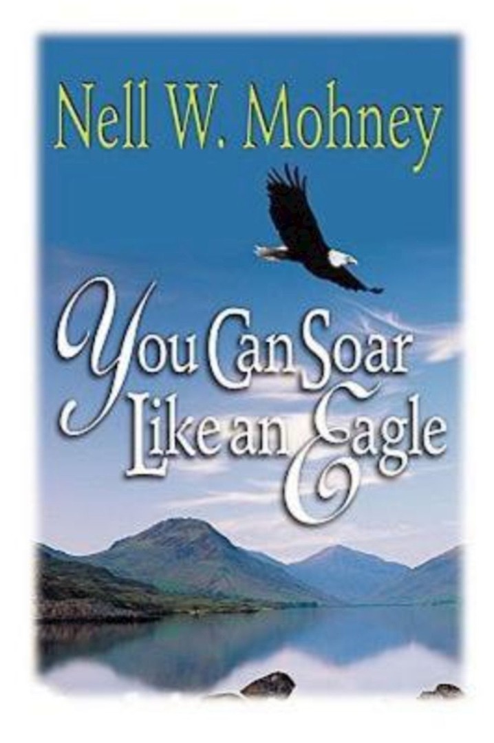 You Can Soar Like an Eagle By Nell Mohney (Paperback) 9780687044696