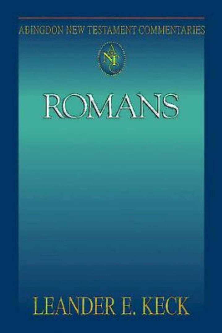 Romans Abingdon New Testament Commentary By Leander Keck (Paperback)