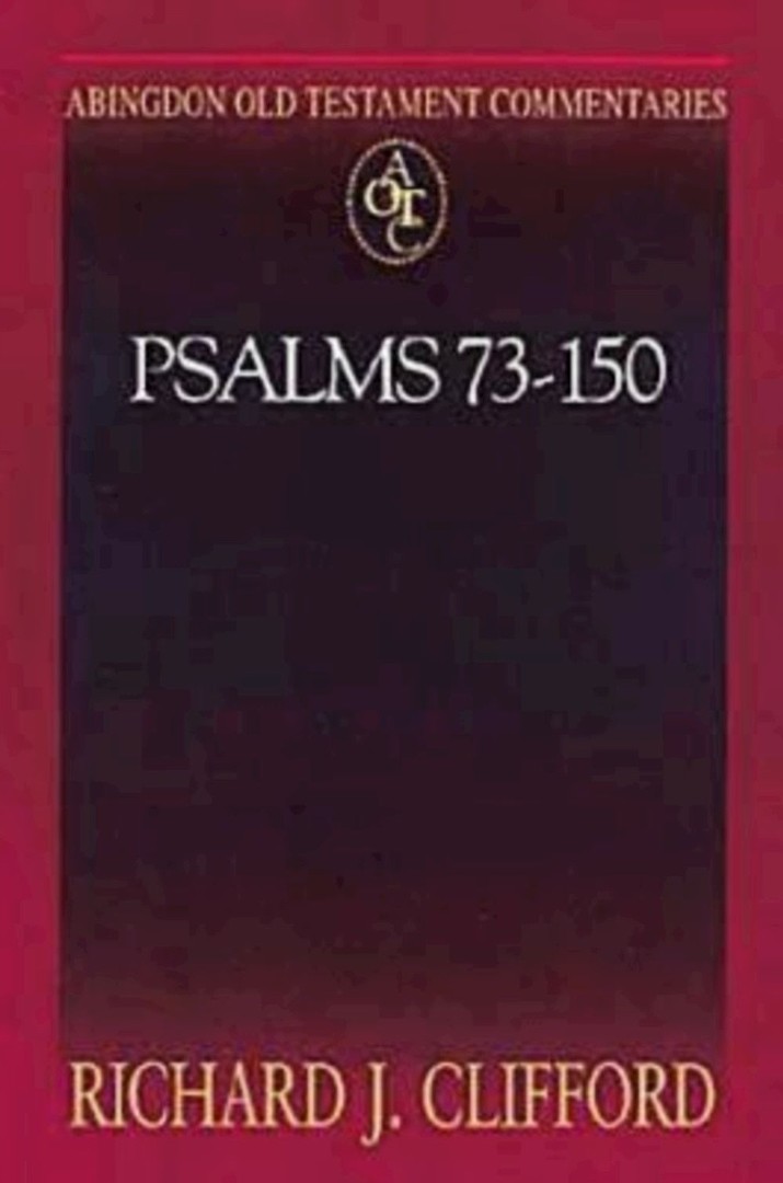 Psalms 73-150 Vol 2 Abingdon Old Testament Commentary (Paperback)