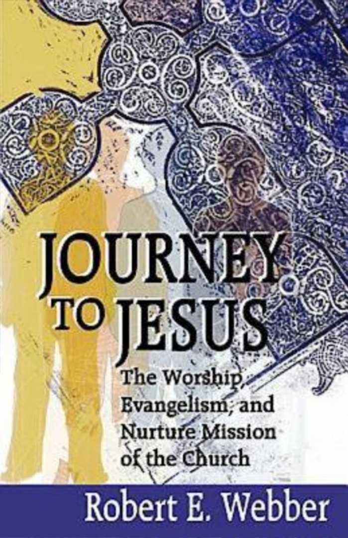 Journey to Jesus By Robert Webber (Paperback) 9780687068401