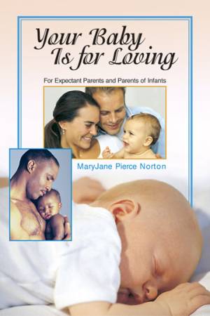 Your Baby Is for Loving