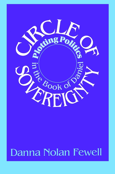 Circle of Sovereignty By Danna Nolan Fewell (Paperback) 9780687083893