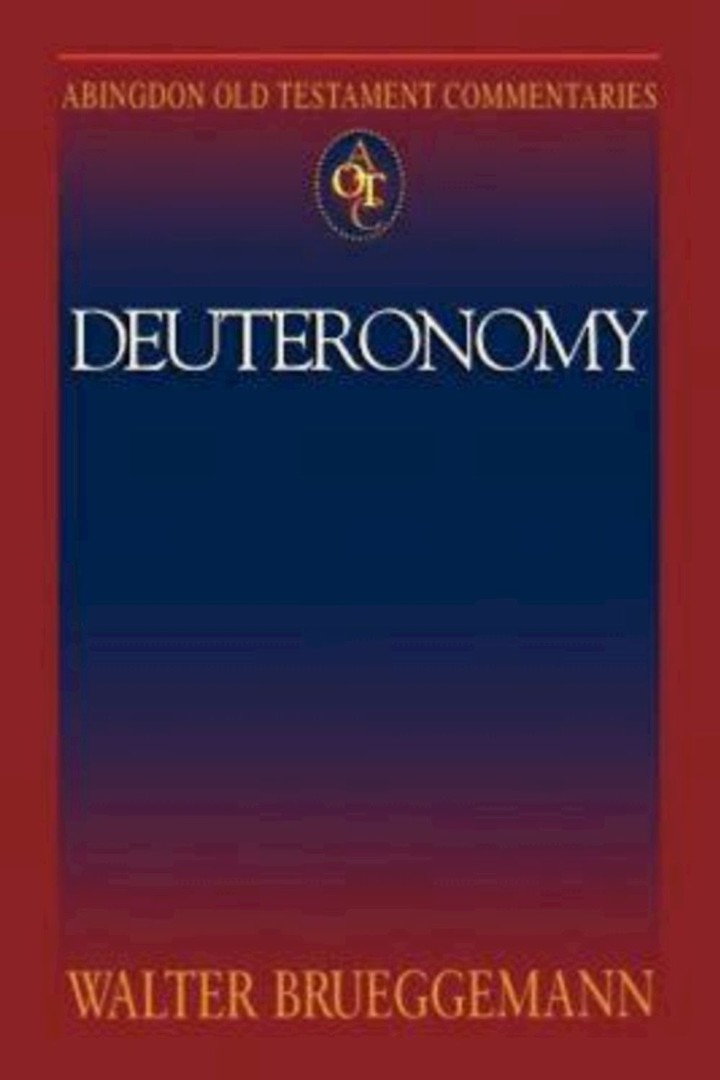 Deuteronomy Abingdon Old Testament Commentary By Walter Brueggemann