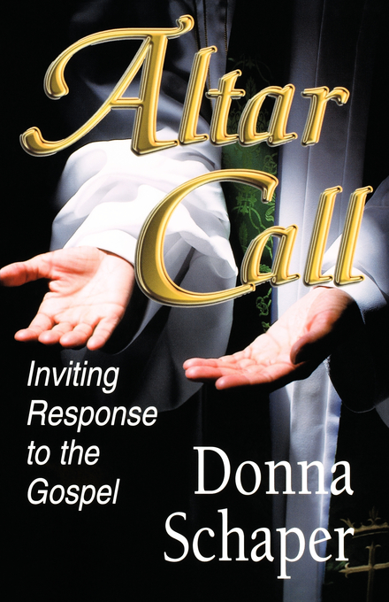 Altar Call By Donna Schaper (Paperback) 9780687091423