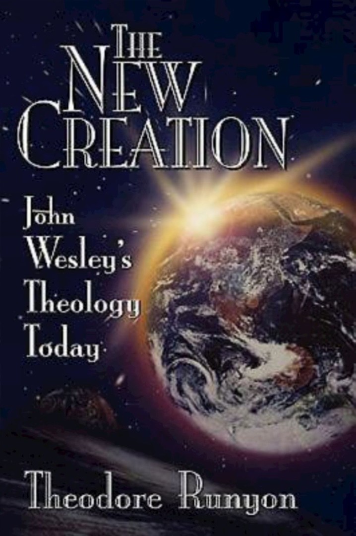 The New Creation By Theodore Runyon (Paperback) 9780687096022