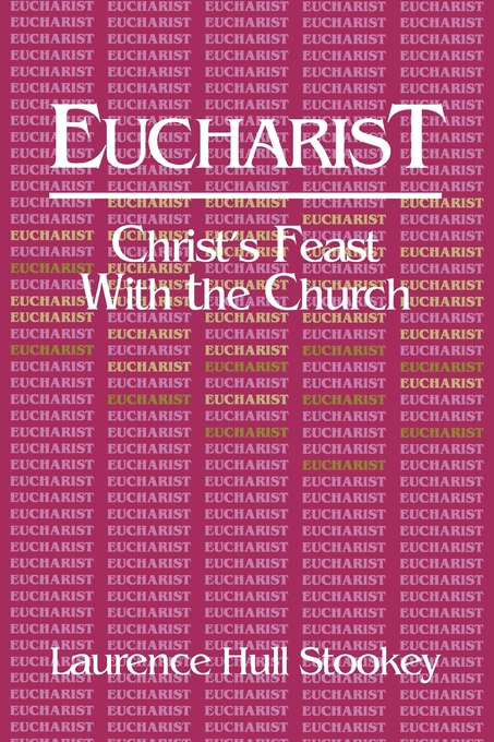 Eucharist By Laurence Stookey (Paperback) 9780687120178