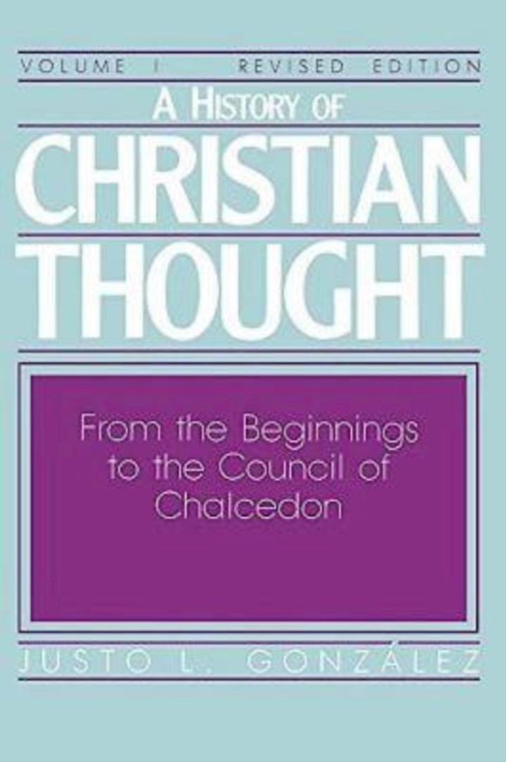 A History of Christian Thought Volume 1 By Justo Gonz lez (Paperback)