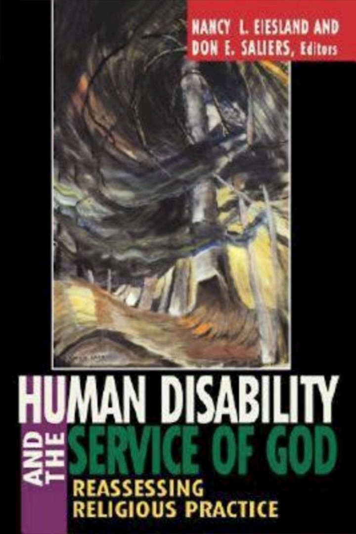 Human Disability and the Service of God By Nancy Eiesland (Paperback)