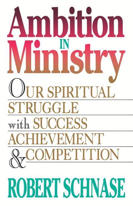 Ambition in Ministry By Robert C Schnase (Paperback) 9780687301447