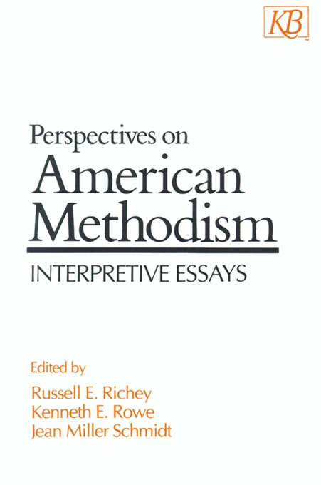 Perspectives On American Methodism