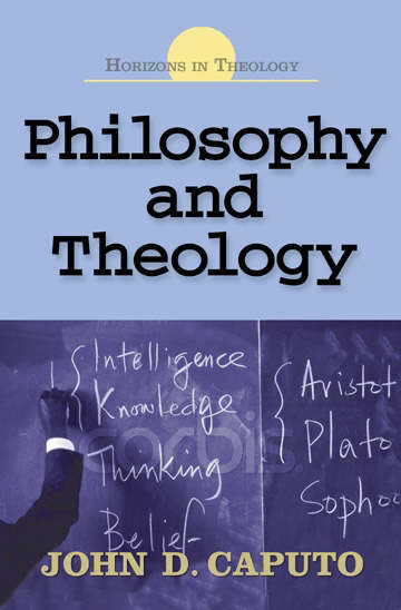 Philosophy and Theology By John D Caputo (Paperback) 9780687331260