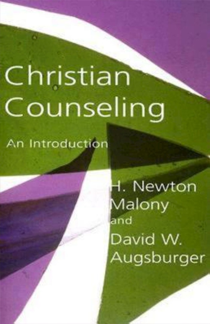 Christian Counselling By H Newton Malony & David W Augsburger