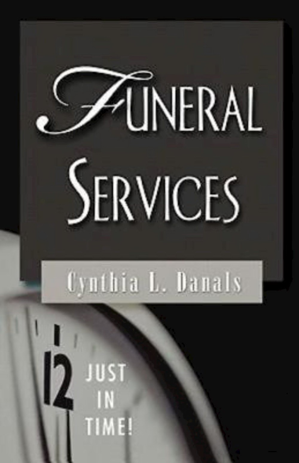 Funeral Services By Cynthia L Danals (Paperback) 9780687335060