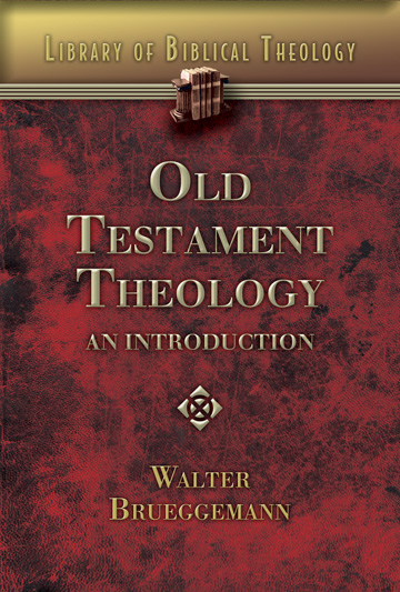 Old Testament Theology By Walter Brueggemann (Paperback) 9780687340903