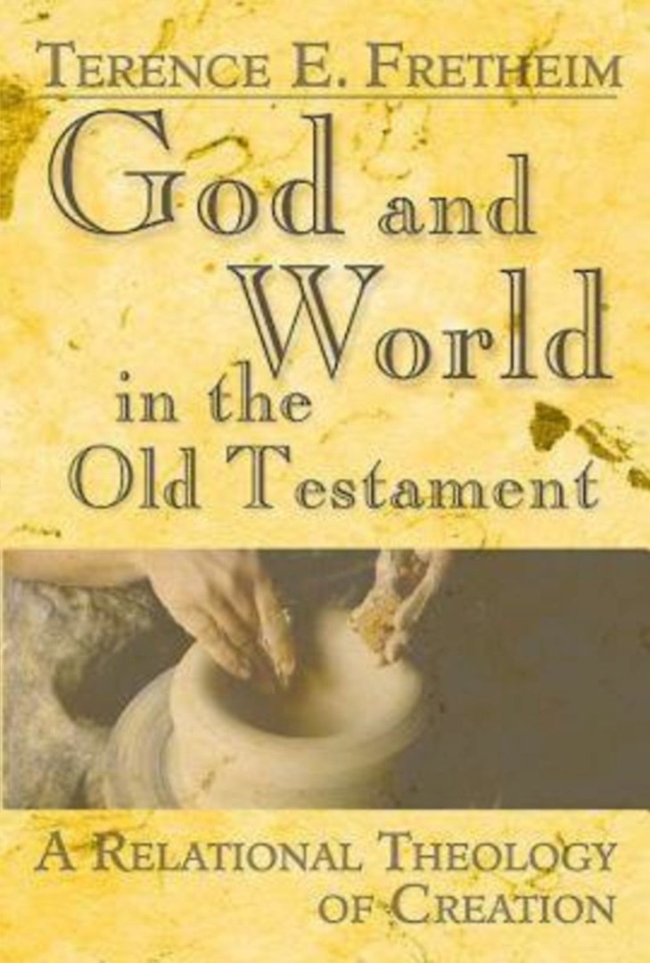 God and World in the Old Testament By Terence E Fretheim (Paperback)