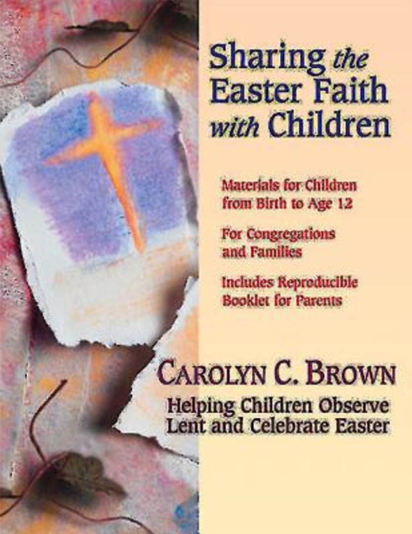 Sharing the Easter Faith with Children By Carolyn C Brown (Paperback)