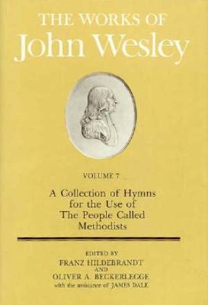 The Works of John Wesley Vol 7 By Franz Hildebrandt (Hardback)