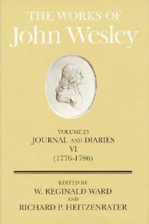 The Works of John Wesley Volume 23 By Reginald Ward (Hardback)