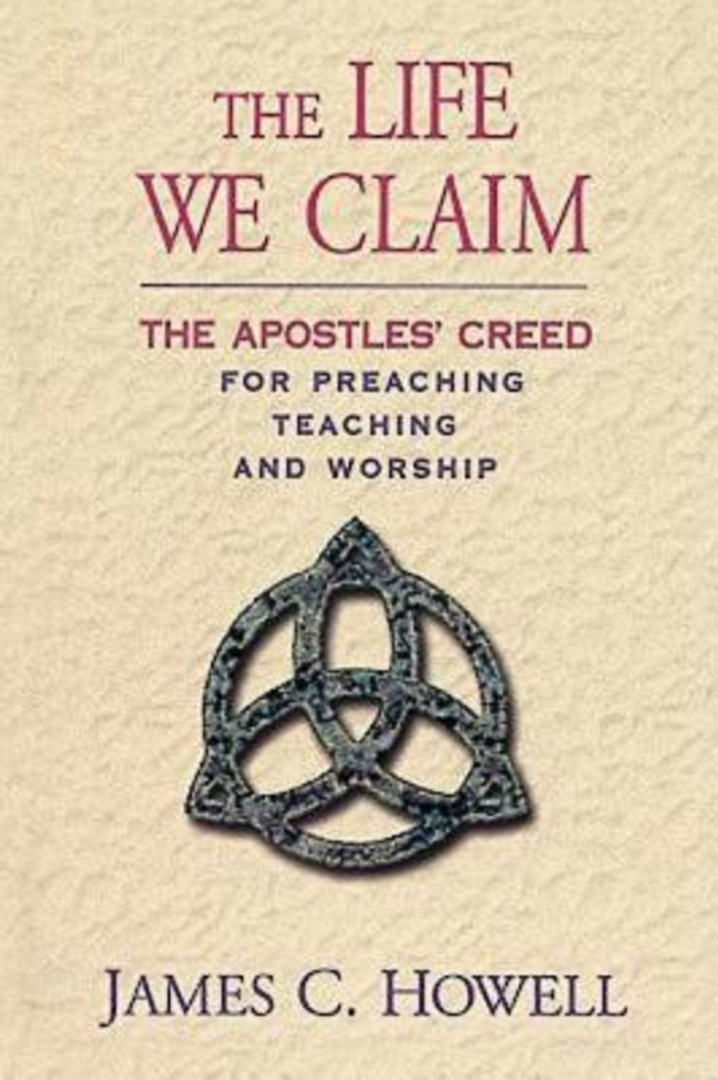 The Life We Claim By James C Howell (Paperback) 9780687493531