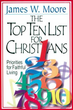 The Top Ten List for Christians with Leader's Guide