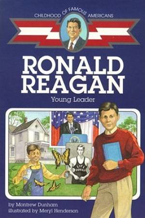 Ronald Reagan Young Politician By Dunham Montrew (Paperback)