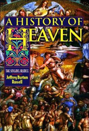 History Of Heaven By Jeffrey Burton Russell (Paperback) 9780691006840