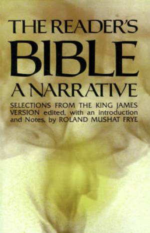 Reader's Bible A Narrative By Roland Mushat Frye (Paperback)