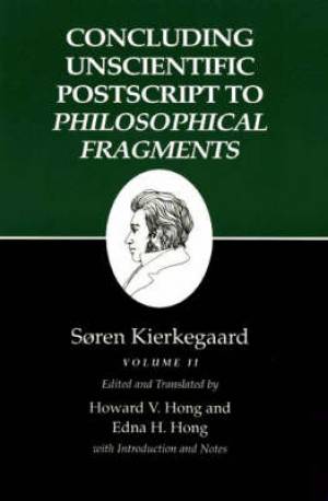 Kierkegaard's Writings Concluding Unscientific Postscript to Philosop