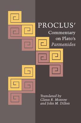 Proclus' Commentary on Plato's Parmenides By Proclus (Paperback)