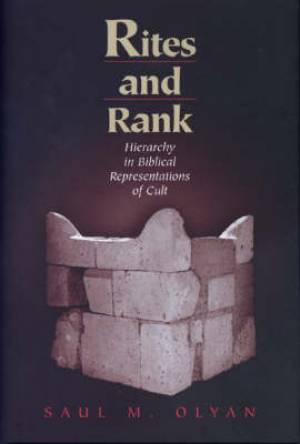 Rites and Rank By Saul M Olyan (Hardback) 9780691029481