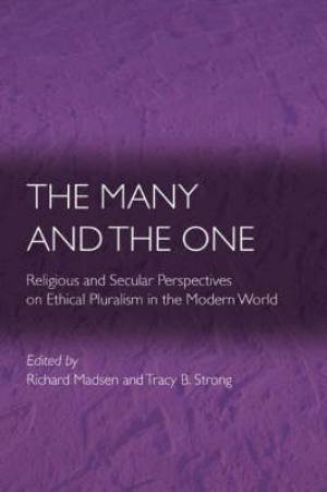 The Many and the One By Richard Madsen Madsen Tracy B Strong Strong