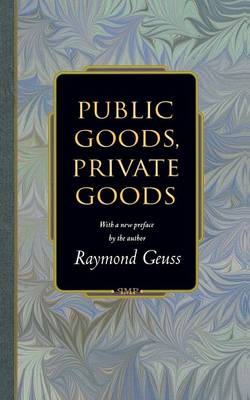 Public Goods Private Goods