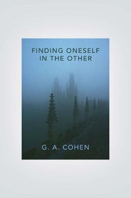 Finding Oneself in the Other By G A Cohen (Hardback) 9780691148809