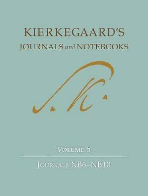 Kierkegaard's Journals and Notebooks By Soren Kierkegaard (Hardback)