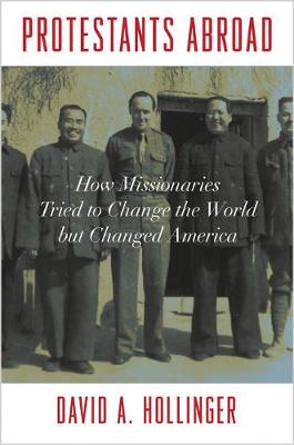 Protestants Abroad By David A Hollinger (Hardback) 9780691158433