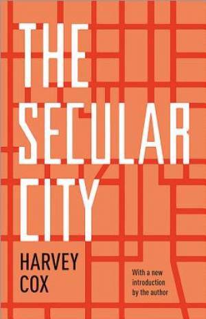 Secular City By Cox Harvey (Paperback) 9780691158853