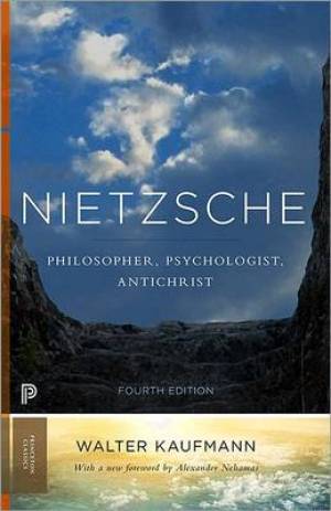 Nietzsche By Walter A Kaufmann (Paperback) 9780691160269