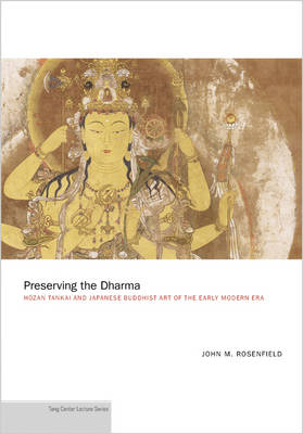 Preserving the Dharma By John M Rosenfield (Paperback) 9780691163970