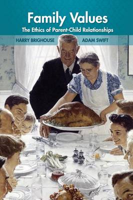 Family Values By Adam Swift Harry Brighouse (Paperback) 9780691173733