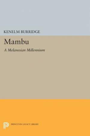 Mambu By Kenelm Burridge (Paperback) 9780691602196