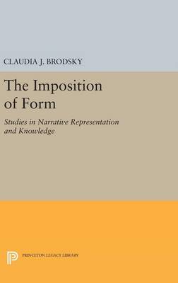 The Imposition of Form Studies in Narrative Representation and Knowle