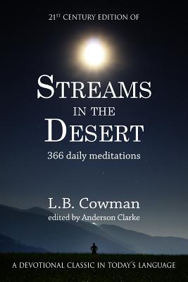 Streams in the Desert 21st Century Edition By L B Cowman (Paperback)