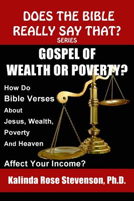 Gospel of Wealth or Poverty How Do Bible Verses about Jesus Wealth