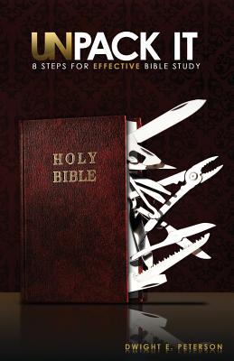 Unpack It 8 Steps for Effective Bible Study