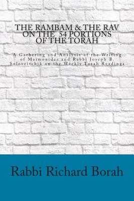 The Rambam and the Rav on the 54 Portions of the Torah (Paperback)