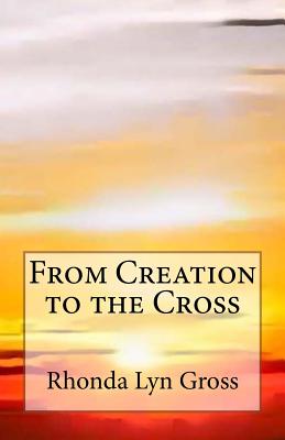 From Creation to the Cross