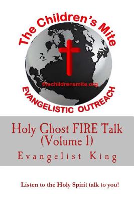 Holy Ghost FIRE Talk Listen to the Holy Spirit talk to you (Paperback)