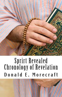 Sprirt Revealed Chronology of Revelation Understanding the book of Re