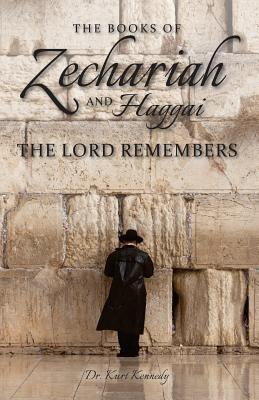 Zechariah & Haggai The Lord Remembers